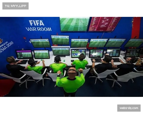 VAR引入改变比赛走势 点球判罚标准更趋严格 VAR引入改变比赛走势 点球判罚标准更趋严格